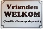Vrienden welkom reclamebord