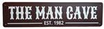 The man cave est. 1982 reclamebord
