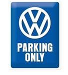 VW parking only reclamebord