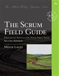 Scrum Field Guide, The