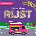 De lange reis van rijst / Wereldsmaken