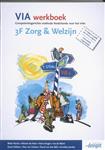 VIA Werkboek 3F Zorg & Welzijn