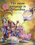 Droombos: Een nieuw prinsesje in droombos