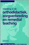 inleiding in de orthodidactiek, zorgverbreding en remedial teaching / Speciaal onderwijs en zorgverb