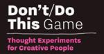 Don't/Do This - Game