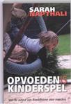 Opvoeden is kinderspel
