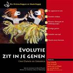 Evolutie zit in je genen / Cahiers bio-wetenschappen en maatschappij / 1 / 2009