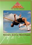 Be sports-minded Bewegen sport en maatschappij