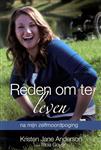 REDEN OM TE LEVEN