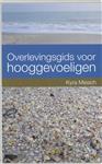Overlevingsgids voor hooggevoeligen