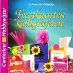 Feestkaarten kalligraferen / Cantecleer hobbywijzer