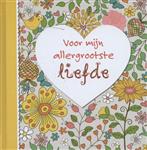 Voor mijn allergrootste liefde