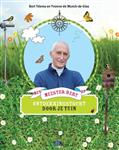 Met meester Bert op ontdekkingstocht door je tuin