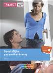 Geestelijke gezondheidszorg / deel 2, niveau 4 / Traject V&V