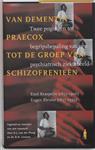 Van Dementia Praecox tot de groep van schizofrenieen / Candide