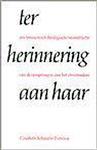 TER HERINNERING AAN HAAR