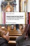 Tradition in dialogue