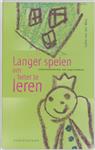 Langer spelen om beter te leren