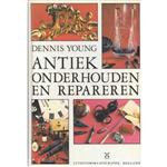 ANTIEK ONDERHOUDEN EN REPAREREN