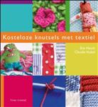 Kosteloze knutsels met textiel / Tirion creatief