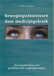 BEWEGINGSSTOORNISSEN DOOR MEDICIJNGEBRUI