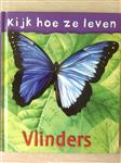 Vlinders / Kijk hoe ze leven