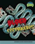 Bloed en ceremonies / Skoop