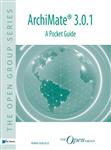 ArchiMate® 3.0.1 - a pocket guide / The open group series