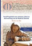 Twaalf kapittels over ontstaan, bloei en doorwerking van de moderne devotie / Middeleeuwse studies e