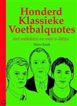 Honderd klassieke voetbalquotes / Quoteboekjes