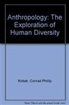 Anthropology - The Exploration of Human Diversity
