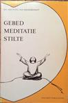 Gebed Meditatie Stilte