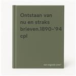 Ontstaan van nu en straks brieven.1890-'94 cpl
