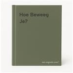 Hoe Beweeg Je?