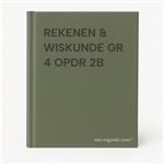 REKENEN & WISKUNDE GR 4 OPDR 2B