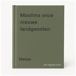 Moslims onze nieuwe landgenoten