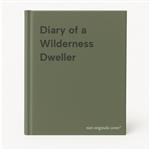 Diary of a Wilderness Dweller