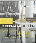 100 Zelfmaakideeen boek / VT Wonen