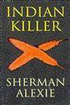 INDIAN KILLER