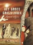 Het grote griezelboek / Clavis griezel