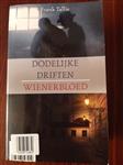 Dodelijke driften/Wiener bloed