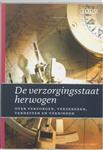 De verzorgingsstaat herwogen / WRR Rapporten / 76