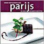 UNIEKE RESTAURANTS PARIJS EN RECEPTEN