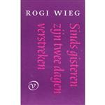 Sinds gisteren zijn twee dagen verstreken