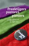 Preektijgers, pastores, pioniers
