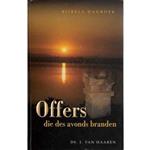 OFFERS DIE DES AVONDS BRANDEN