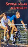 Spring maar achterop!