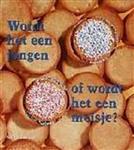 WORDT JONGEN OF MEISJE (HALLO BABY)