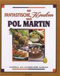 De fantastische keuken van Pol Martin
