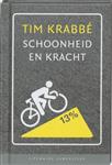 Schoonheid en kracht / Literaire Juweeltjes
